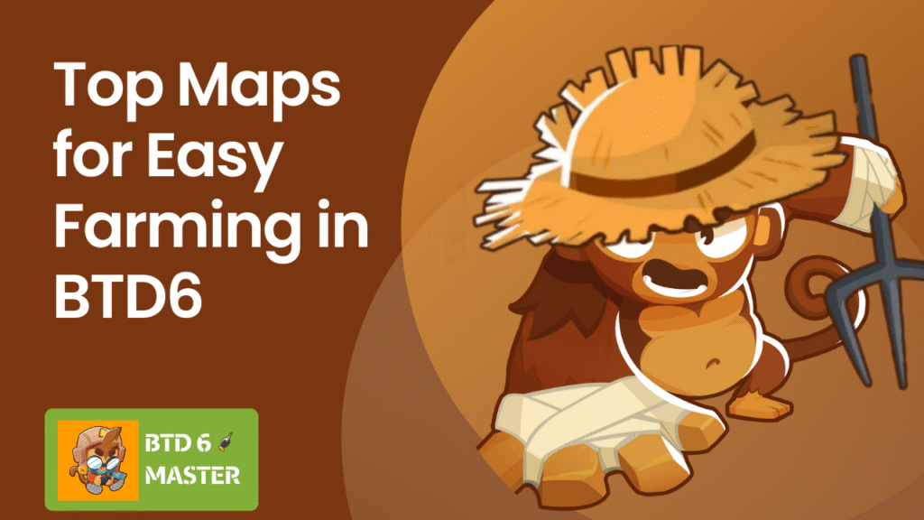 A full guide to the best maps for farming in Bloons TD 6, detailing strategies, XP and Knowledge rewards, and tips for efficient Paragon and tower progression.