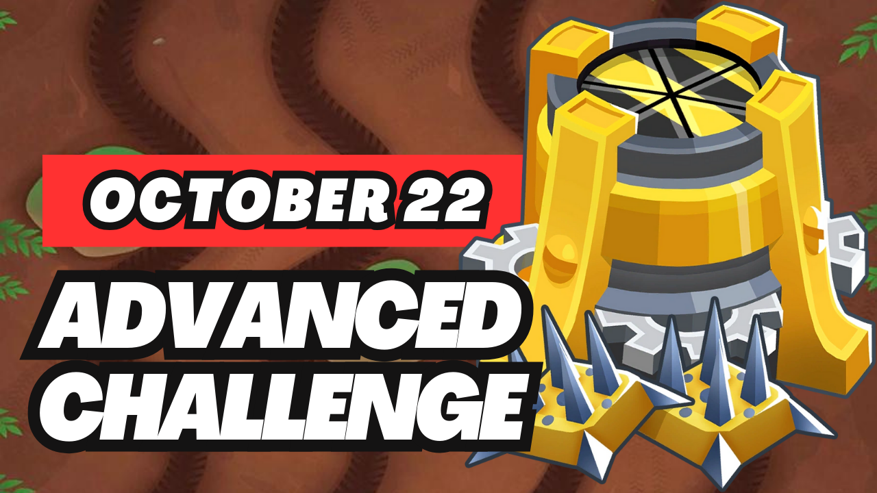 BTD6 October 22, 2024 Daily Advanced Challenge! Discover top strategies to conquer this challenging daily quest and get tips for passing tough levels. Explore the latest guide and insights for Bloons TD 6!