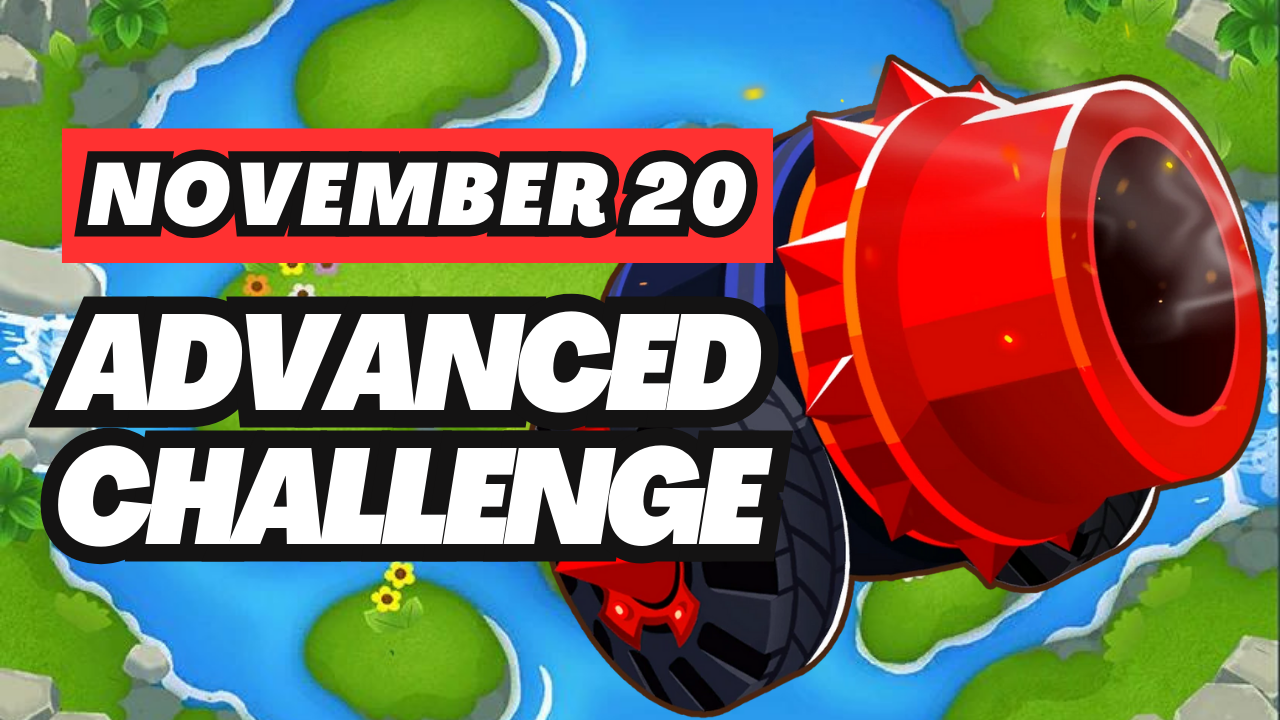 BTD6 November 20, 2024 Daily Advanced Challenge! Discover top strategies to conquer this challenging daily quest and get tips for passing tough levels. Explore the latest guide and insights for Bloons TD 6!