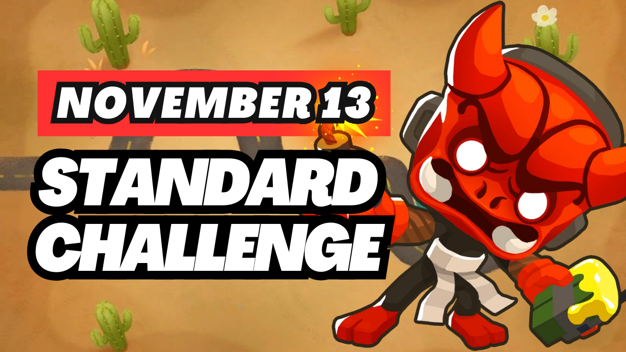 BTD6 November 13, 2024 Daily Standard Challenge! Tackle the day's Bloons TD 6 challenge with effective strategies and tips to ensure a smooth win. Dive into the latest insights for your daily quest!