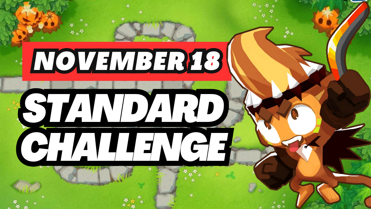 BTD6 November 18, 2024 Daily Standard Challenge! Tackle the day's Bloons TD 6 challenge with effective strategies and tips to ensure a smooth win. Dive into the latest insights for your daily quest!