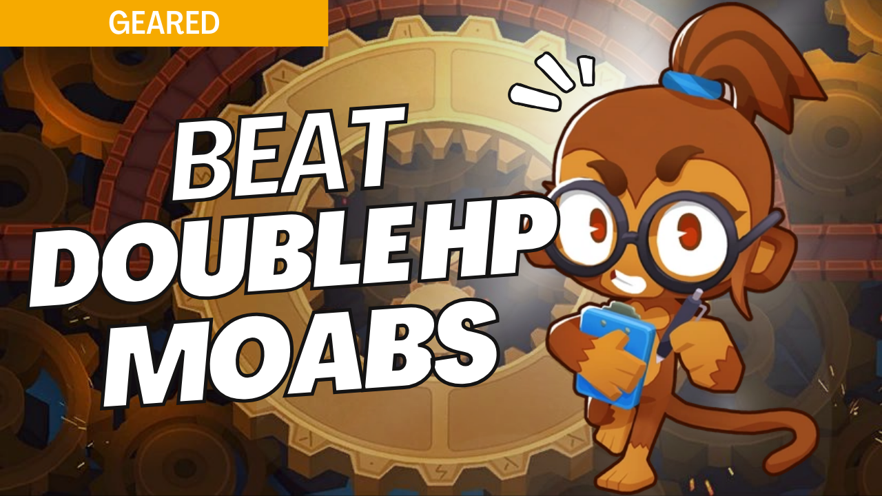 Win Double HP Moabs on Geared with robust setups that handle extra-tough MOABs. Geared’s rotating platform makes MOAB handling more challenging, so follow this guide for placements that counter the added difficulty.