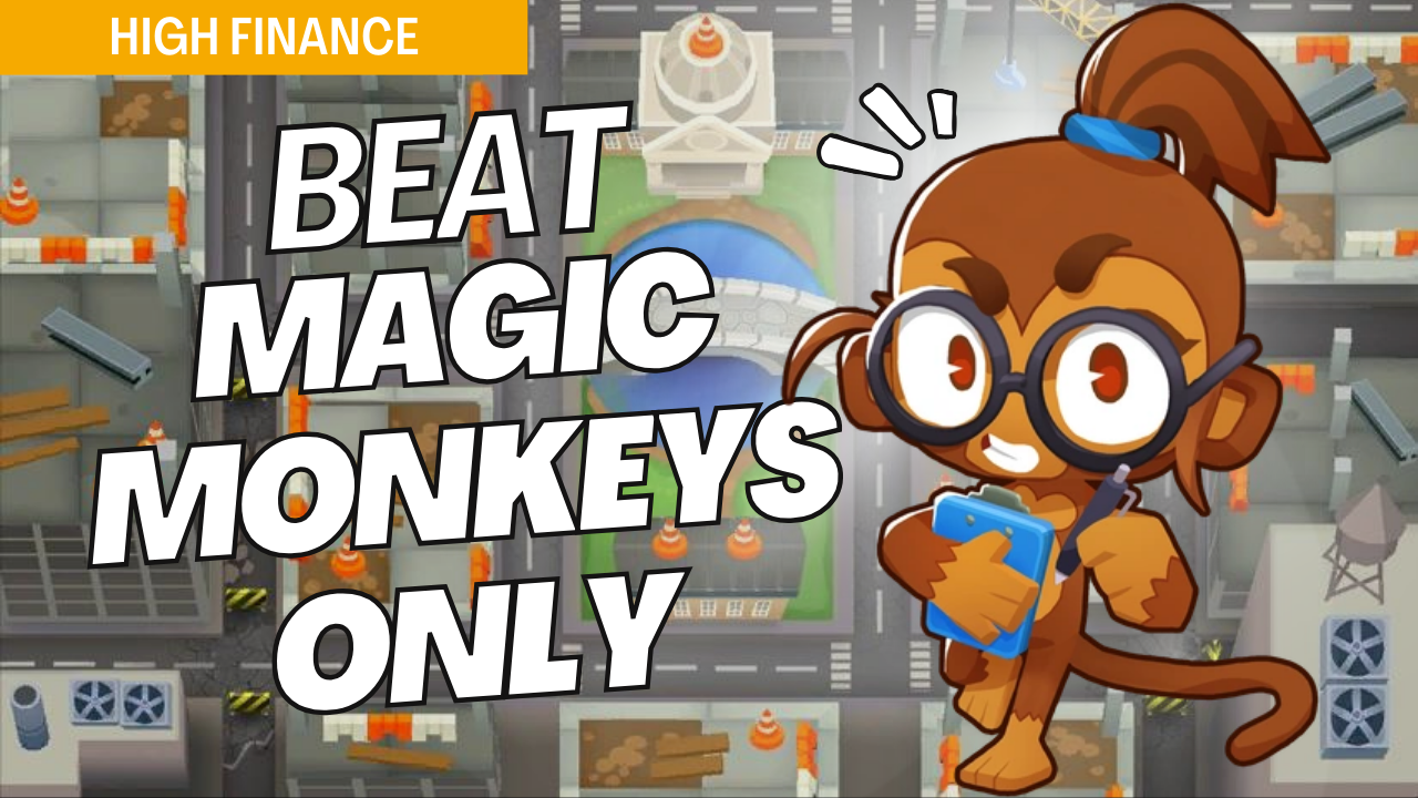 Beat Magic Monkeys Only on High Finance using only magic towers. High Finance’s multi-level paths make tower positioning essential, and this guide provides key strategies to handle each wave effectively with magic towers.