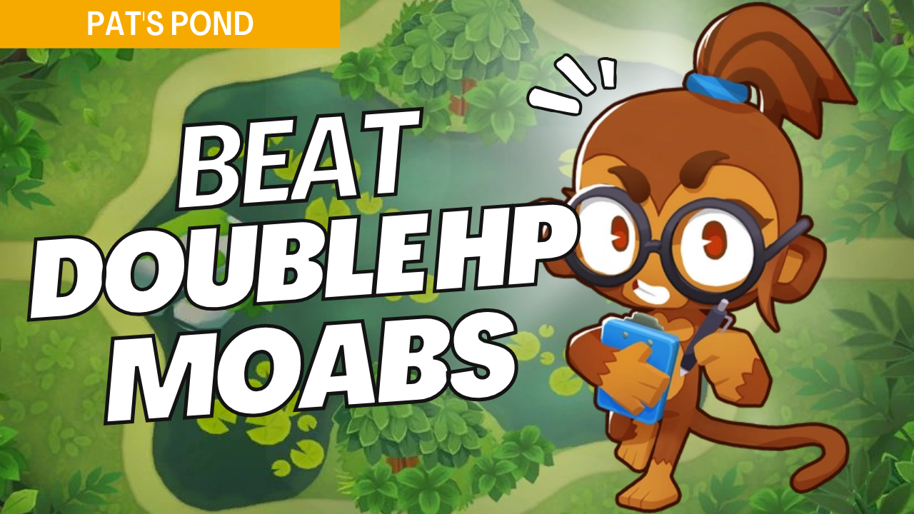 Win Double HP Moabs on Pat's Pond with fortified setups to handle extra-tough MOABs. Double-strength MOABs make each round more challenging, and this guide offers tower placements that counter the increased difficulty on Pat's Pond.