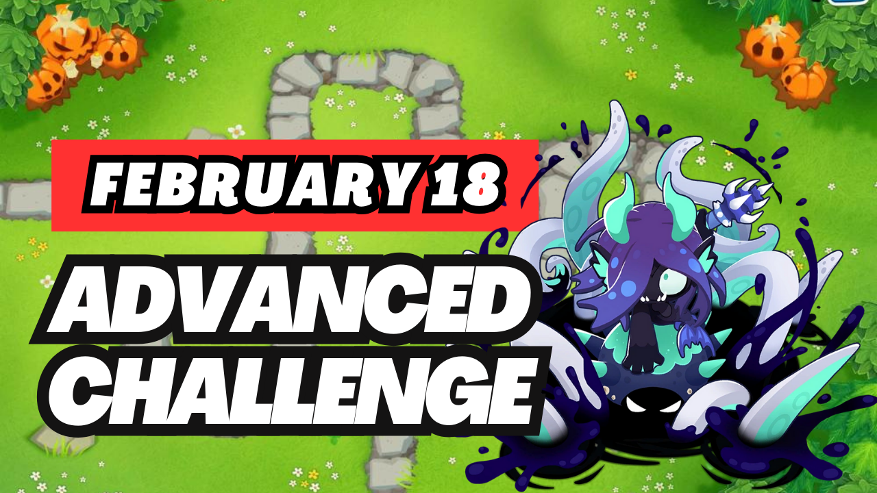 BTD6 February 18, 2025 Daily Advanced Challenge! Discover top strategies to conquer this challenging daily quest and get tips for passing tough levels. Explore the latest guide and insights for Bloons TD 6!