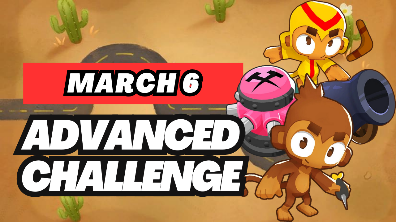 BTD6 March 6, 2025 Daily Advanced Challenge! Discover top strategies to conquer this challenging daily quest and get tips for passing tough levels. Explore the latest guide and insights for Bloons TD 6!