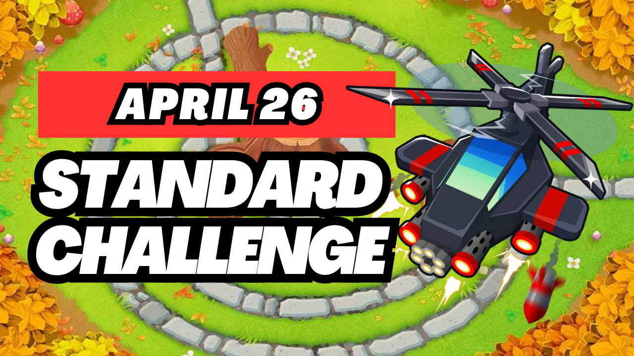 BTD6 April 26 2025 Daily Standard Challenge! Discover top strategies to conquer this challenging daily quest and get tips for passing tough levels. Explore the latest guide and insights for Bloons TD 6!