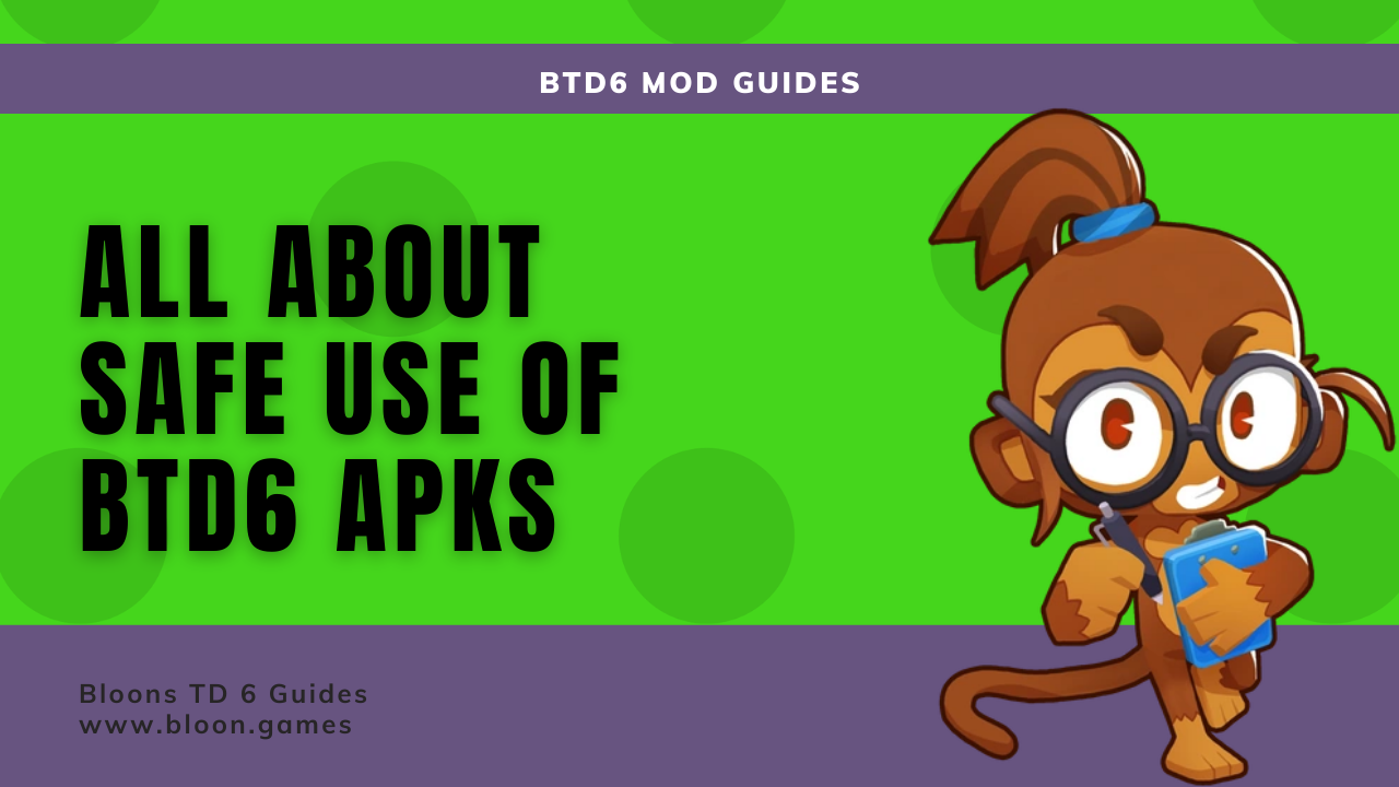 Find out if BTD6 mods are safe on mobile, how APKs work, and what you need to know before installing them.