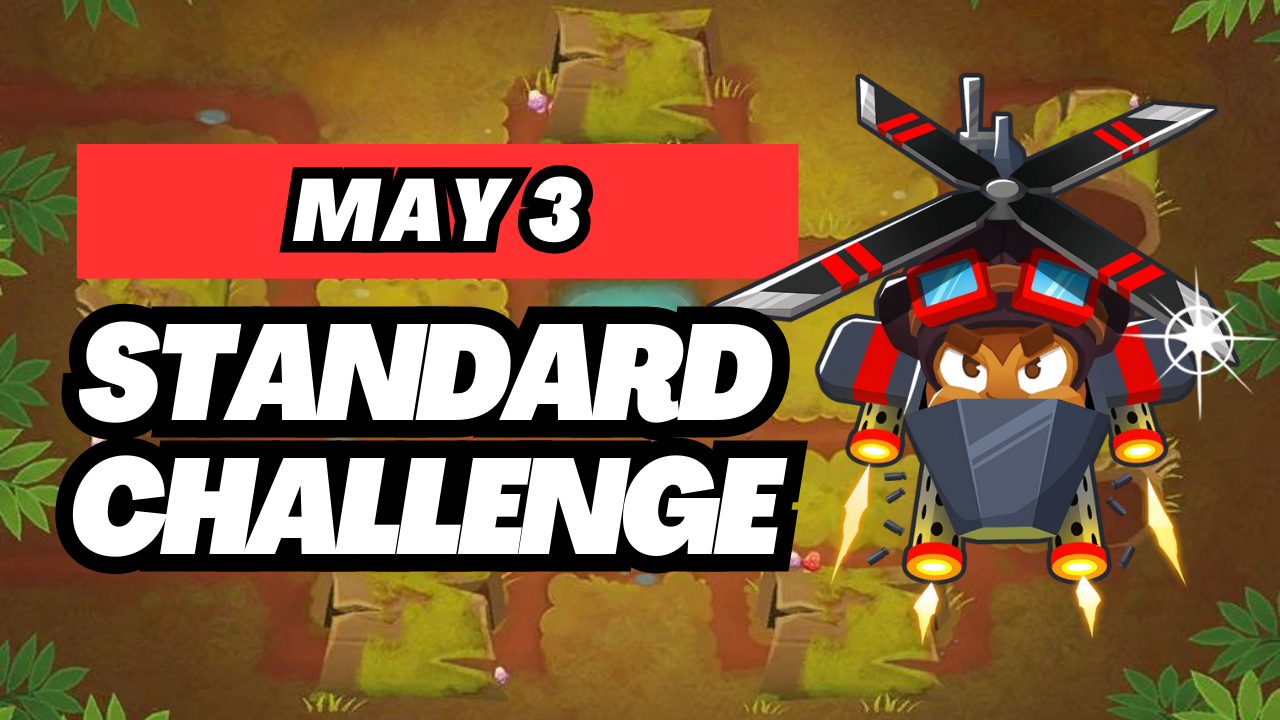 BTD6 May 3 2025 Daily Standard Challenge! Discover top strategies to conquer this challenging daily quest and get tips for passing tough levels. Explore the latest guide and insights for Bloons TD 6!