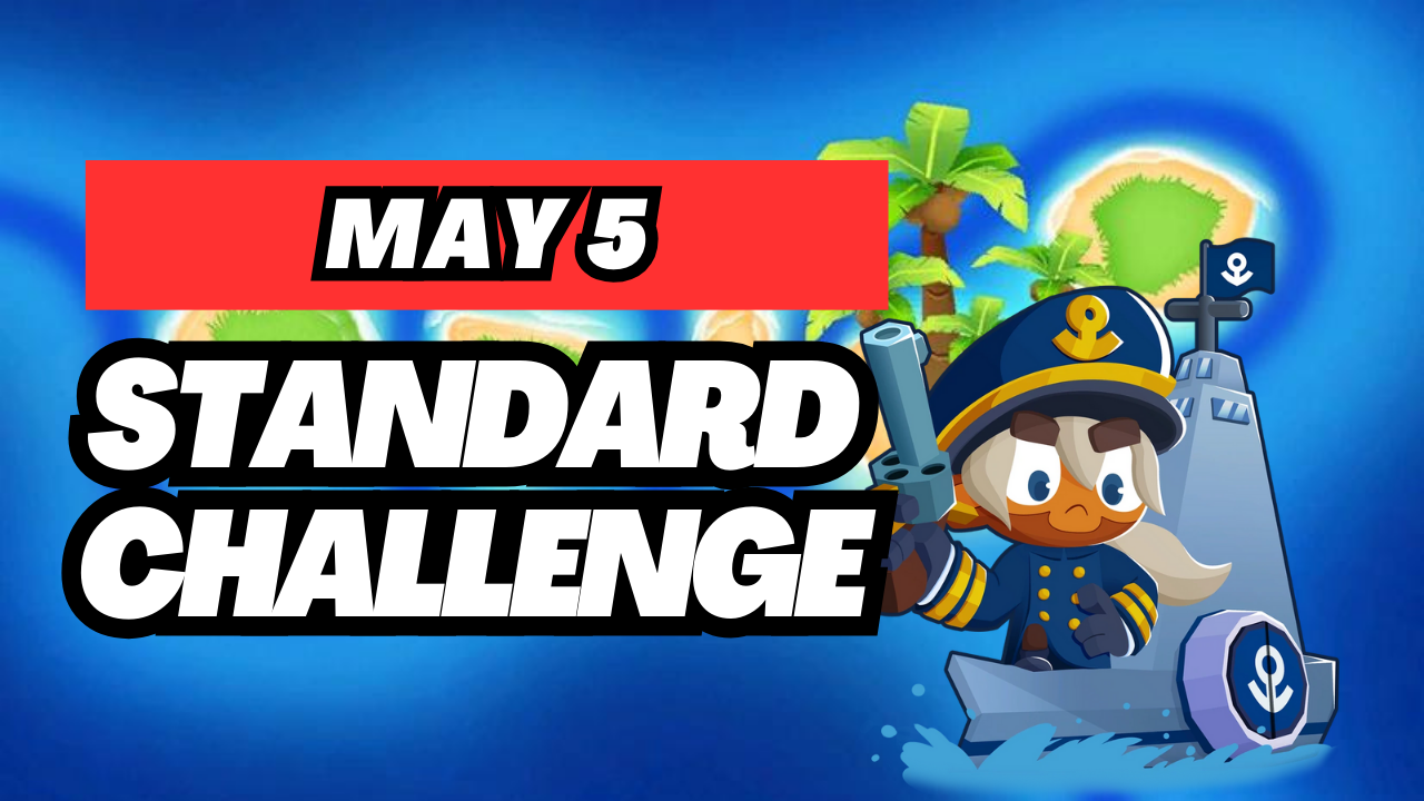 BTD6 May 5 2025 Daily Standard Challenge! Discover top strategies to conquer this challenging daily quest and get tips for passing tough levels. Explore the latest guide and insights for Bloons TD 6!
