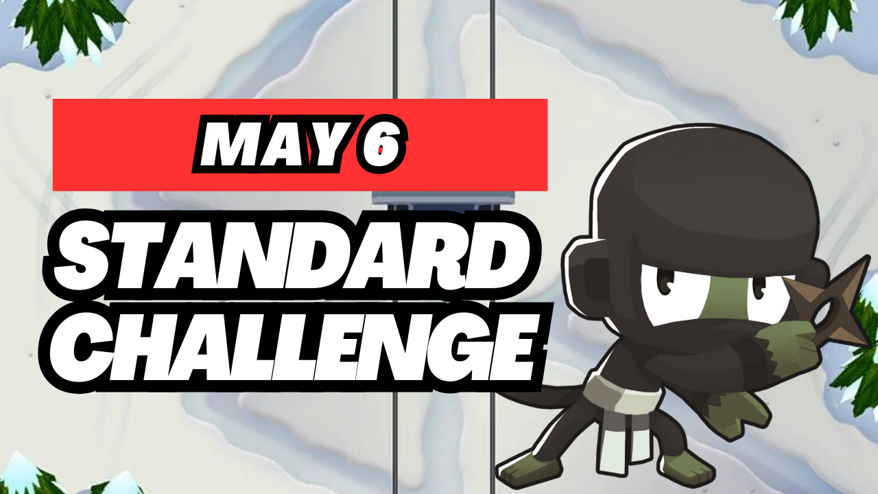 BTD6 May 6 2025 Daily Standard Challenge! Discover top strategies to conquer this challenging daily quest and get tips for passing tough levels. Explore the latest guide and insights for Bloons TD 6!