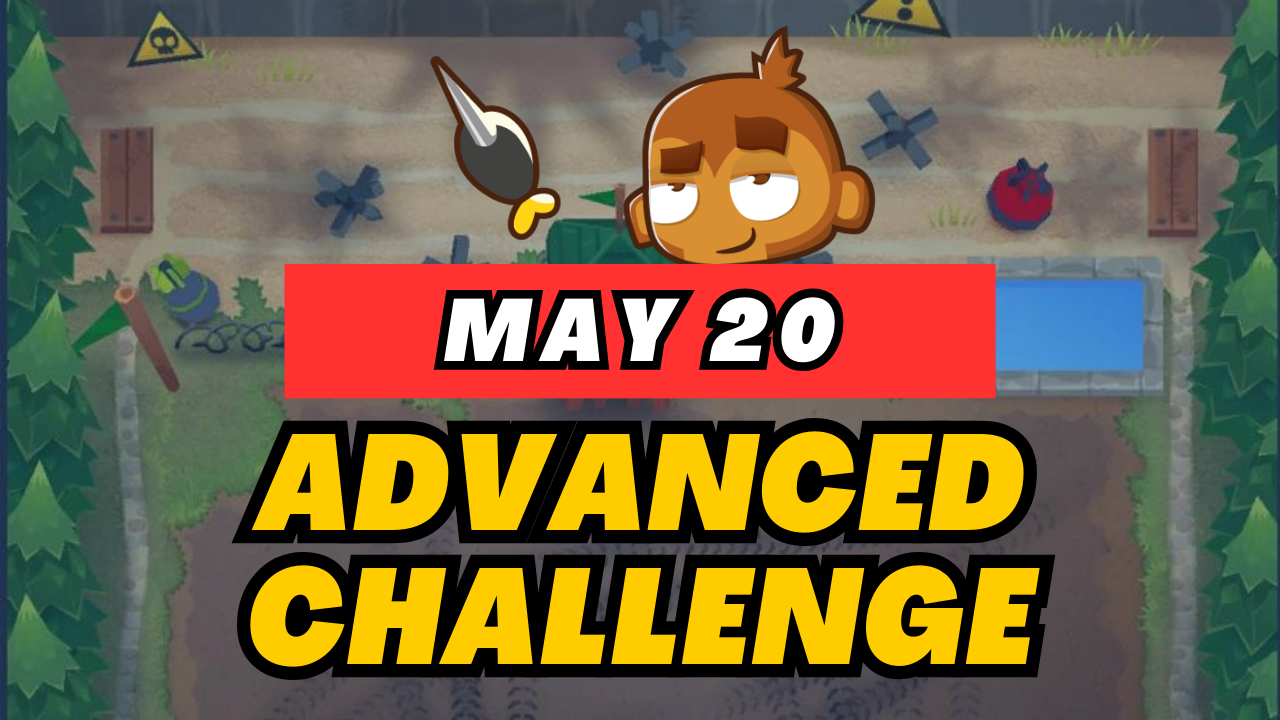 BTD6 May 20, 2025 Daily Advanced Challenge! Discover top strategies to conquer this challenging daily quest and get tips for passing tough levels. Explore the latest guide and insights for Bloons TD 6!