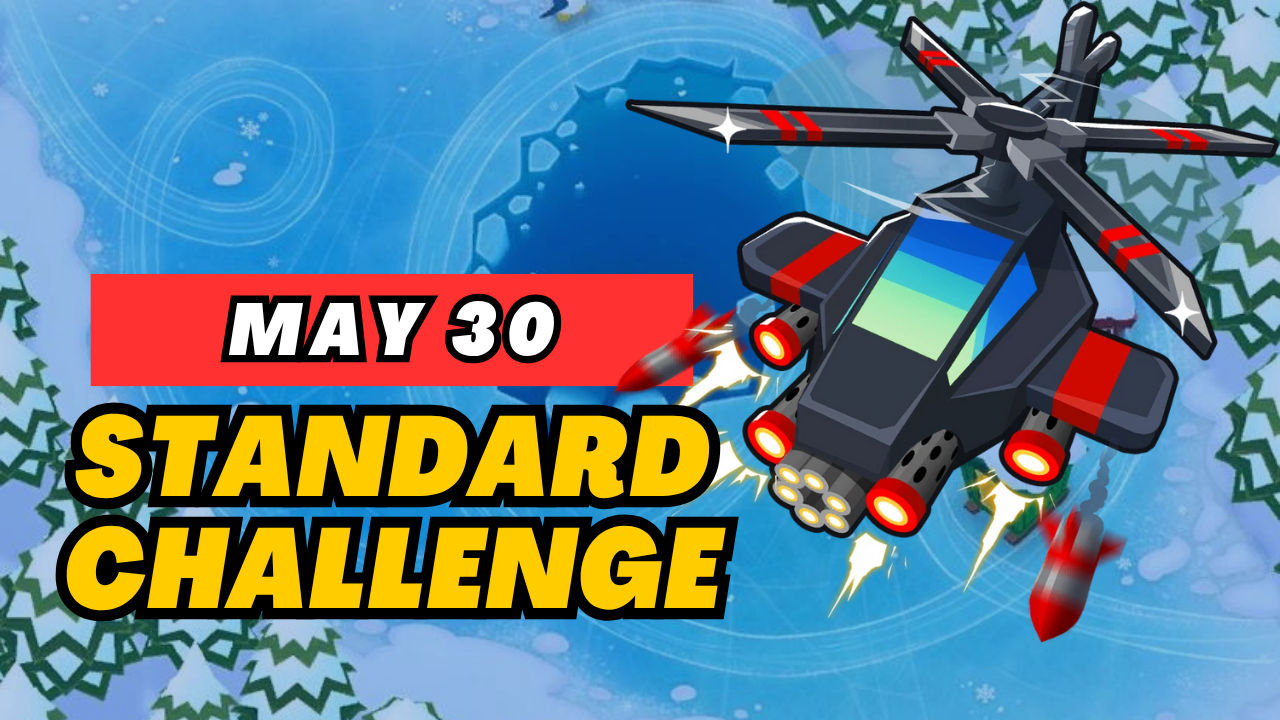 BTD6 May 30, 2025 Daily Standard Challenge! Discover top strategies to conquer this challenging daily quest and get tips for passing tough levels. Explore the latest guide and insights for Bloons TD 6!