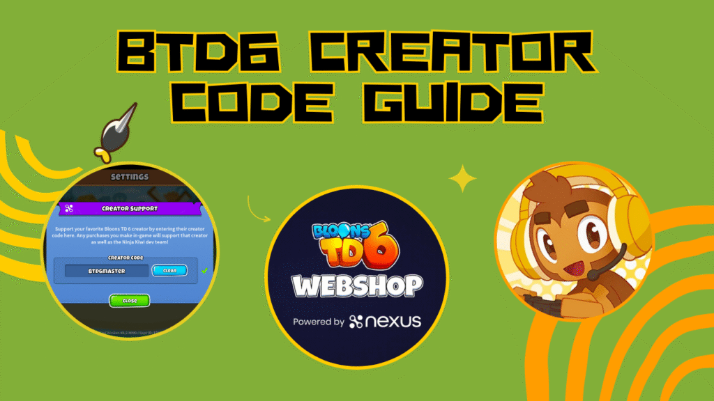 BTD6 Creator Code Support – Save Money and Help Creators