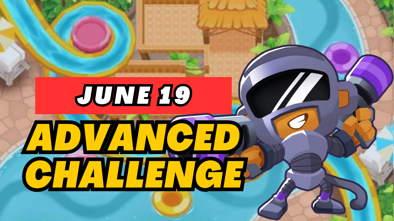 BTD6 June 19, 2025 Daily Advanced Challenge! Discover top strategies to conquer this challenging daily quest and get tips for passing tough levels. Explore the latest guide and insights for Bloons TD 6!
