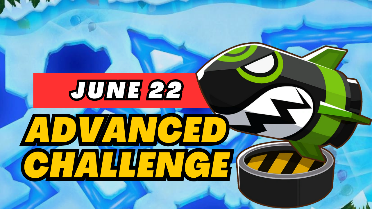 BTD6 June 22, 2025 Daily Advanced Challenge! Discover top strategies to conquer this challenging daily quest and get tips for passing tough levels. Explore the latest guide and insights for Bloons TD 6!