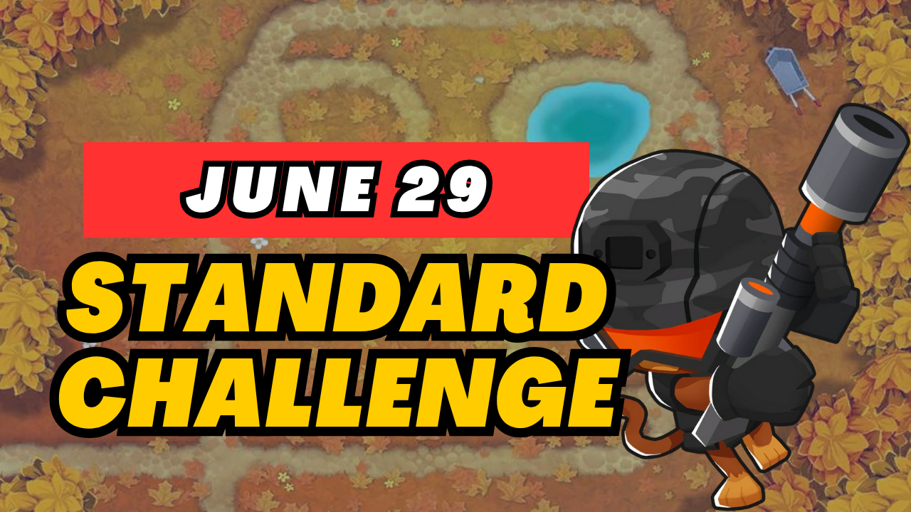 BTD6 June 29, 2025 Daily Standard Challenge! Discover top strategies to conquer this challenging daily quest and get tips for passing tough levels. Explore the latest guide and insights for Bloons TD 6!