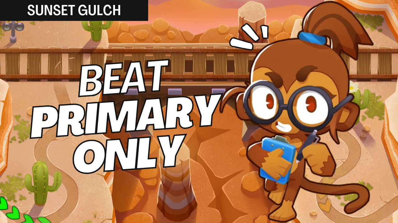 How to beat Sunset Gulch on Primary Only mode in BTD6 using Dart Monkey and Bomb Shooter with Obyn — no Monkey Knowledge needed!