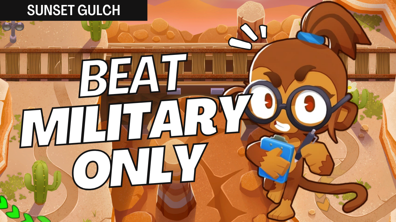 How to beat Military Only on Sunset Gulch in BTD6 using Quincy and three powerful Sniper Monkeys — Elite Sniper, Maim MOAB, and Full Auto Rifle setup!