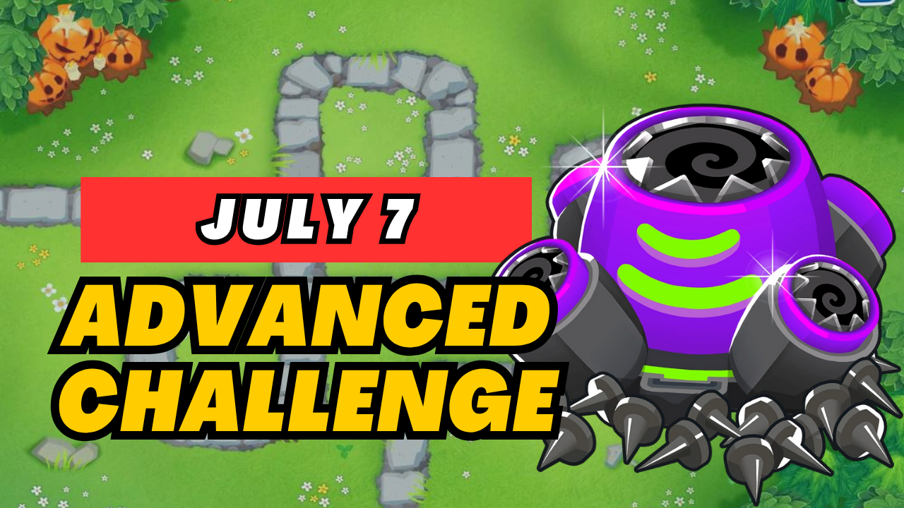 BTD6 July 7, 2025 Daily Advanced Challenge! Discover top strategies to conquer this challenging daily quest and get tips for passing tough levels. Explore the latest guide and insights for Bloons TD 6!