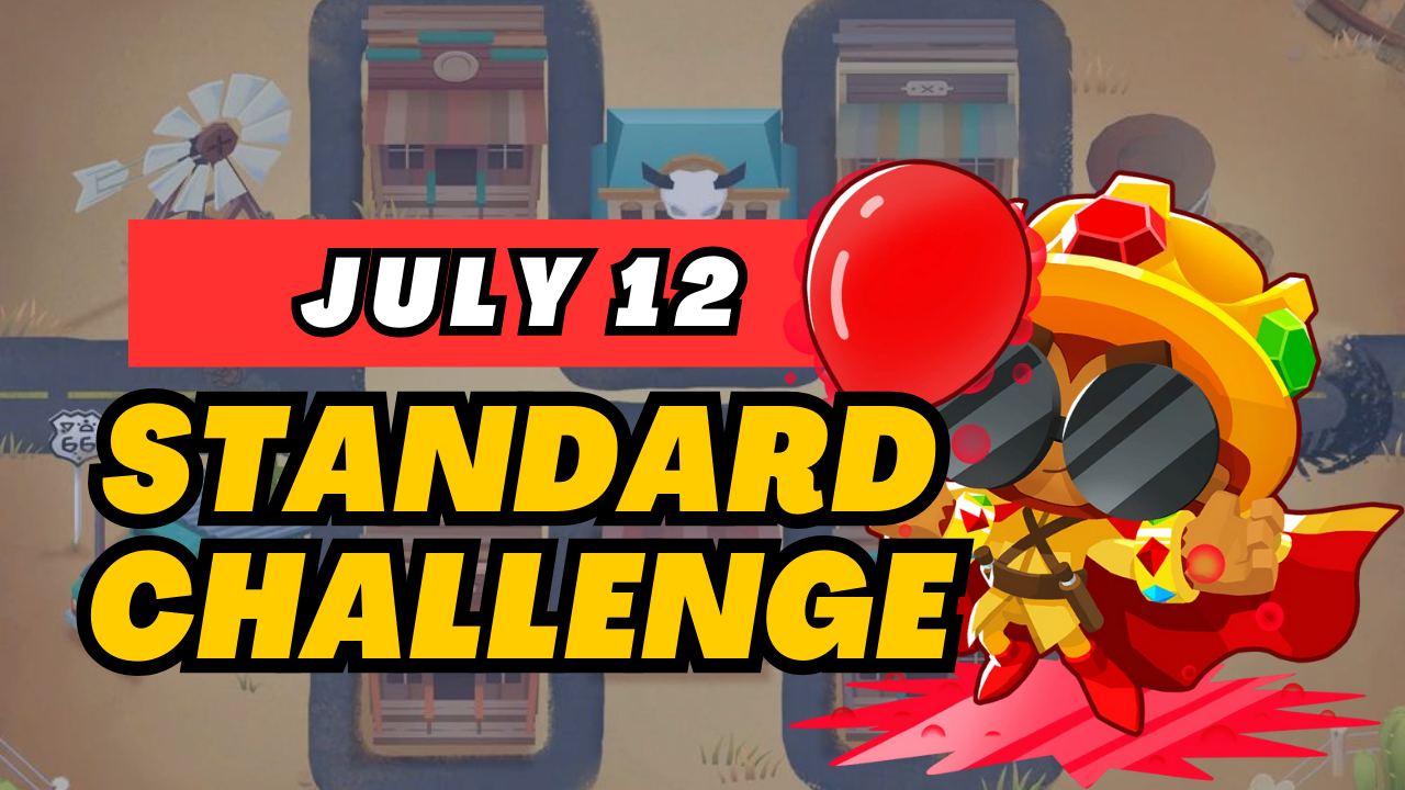 BTD6 July 12, 2025 Daily Standard Challenge! Discover top strategies to conquer this challenging daily quest and get tips for passing tough levels. Explore the latest guide and insights for Bloons TD 6!