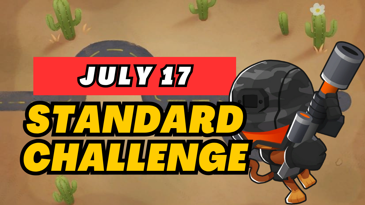 BTD6 July 17, 2025 Daily Standard Challenge! Discover top strategies to conquer this challenging daily quest and get tips for passing tough levels. Explore the latest guide and insights for Bloons TD 6!
