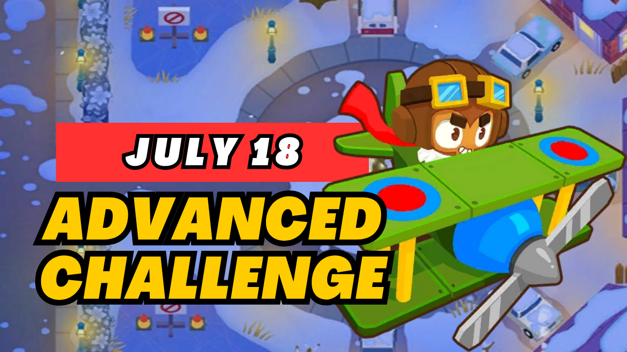 BTD6 July 18, 2025 Daily Advanced Challenge! Discover top strategies to conquer this challenging daily quest and get tips for passing tough levels. Explore the latest guide and insights for Bloons TD 6!