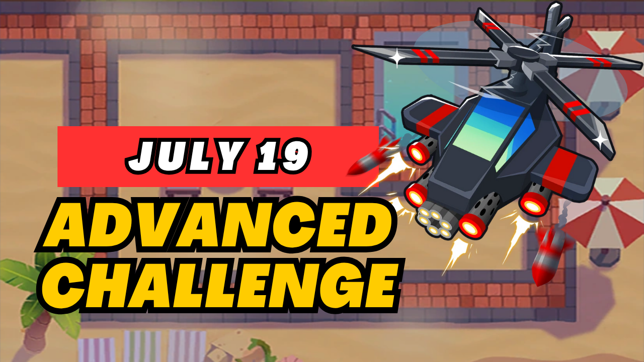 BTD6 July 19, 2025 Daily Advanced Challenge! Discover top strategies to conquer this challenging daily quest and get tips for passing tough levels. Explore the latest guide and insights for Bloons TD 6!