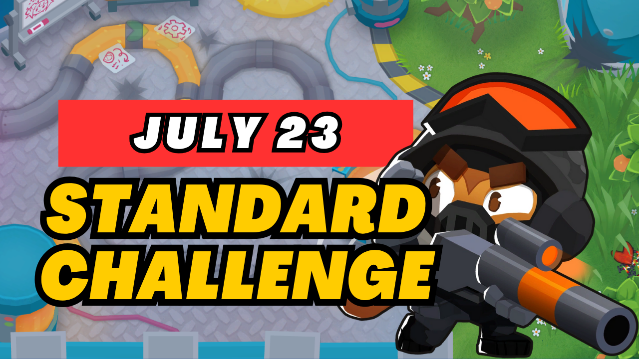BTD6 July 23, 2025 Daily Standard Challenge! Discover top strategies to conquer this challenging daily quest and get tips for passing tough levels. Explore the latest guide and insights for Bloons TD 6!