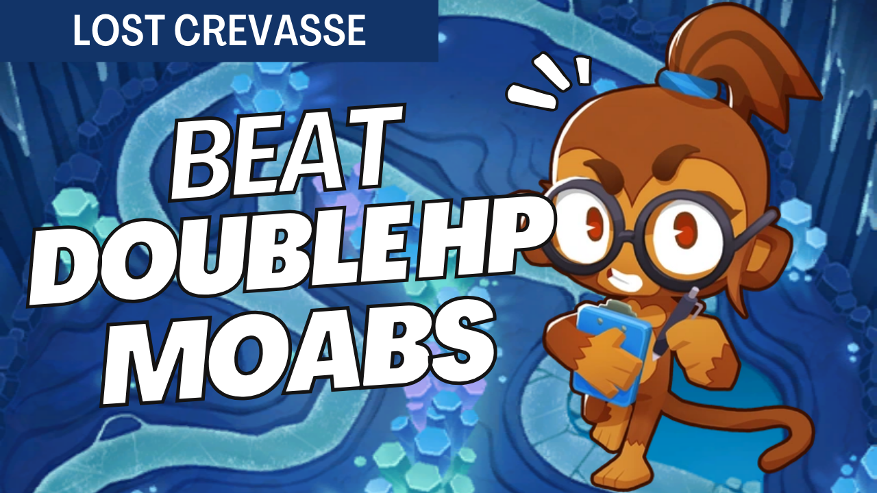 Step-by-step strategy to beat Lost Crevasse Hard Double HP MOABs using Tack Shooters, Snipers, Benjamin, and Primary Expertise for a reliable win.