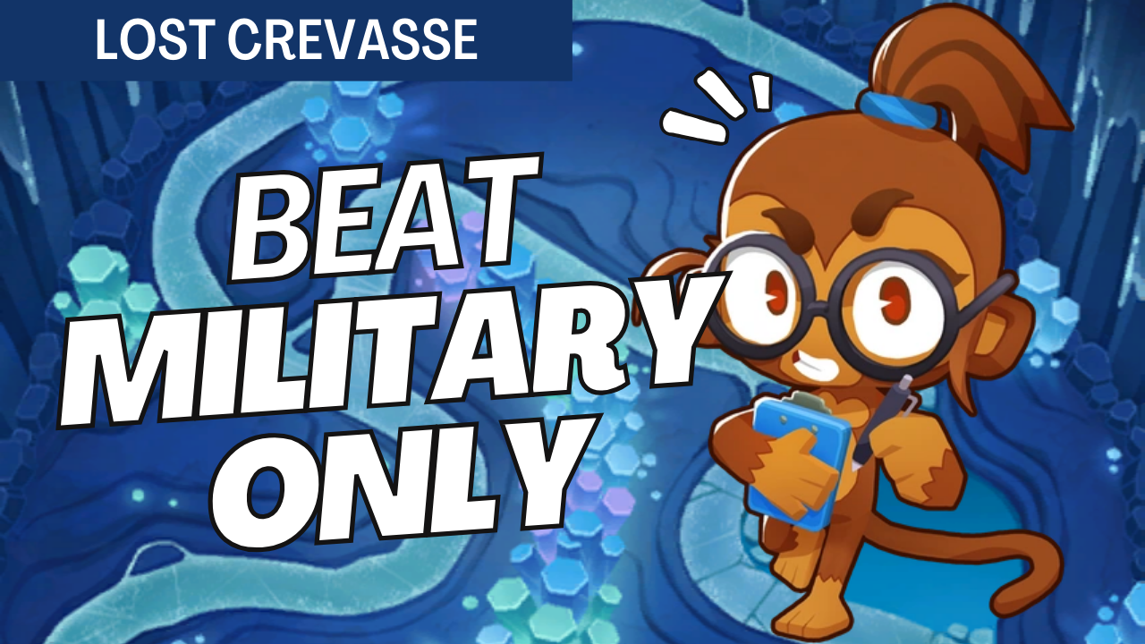 Win Lost Crevasse in Medium Military Only mode using Quincy and Snipers. No Monkey Knowledge needed.