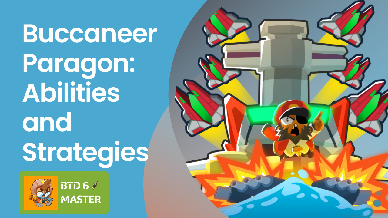 A full guide to the Buccaneer Paragon (Navarch of the Seas) in Bloons TD 6, detailing abilities, strategies, placement tips, and optimization for late-game and boss fights.