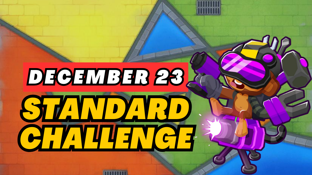 BTD6 December 23, 2025 Daily Standard Challenge! Discover top strategies to conquer this challenging daily quest and get tips for passing tough levels. Explore the latest guide and insights for Bloons TD 6!