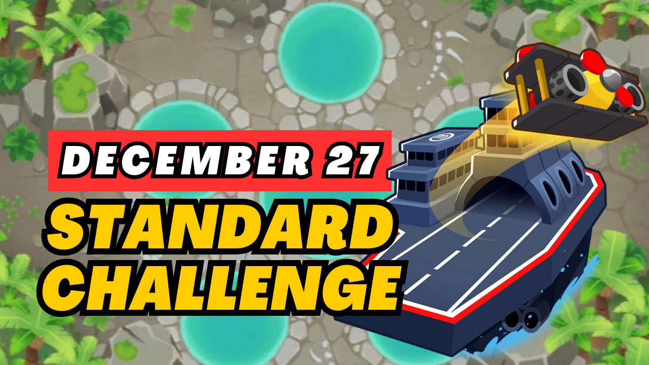 BTD6 December 27, 2025 Daily Standard Challenge! Discover top strategies to conquer this challenging daily quest and get tips for passing tough levels. Explore the latest guide and insights for Bloons TD 6!