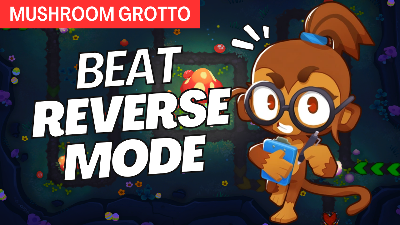 Reverse mode on Mushroom Grotto is tricky! Learn how to adapt to flipped paths, manage darkness, and dominate every round with ease!