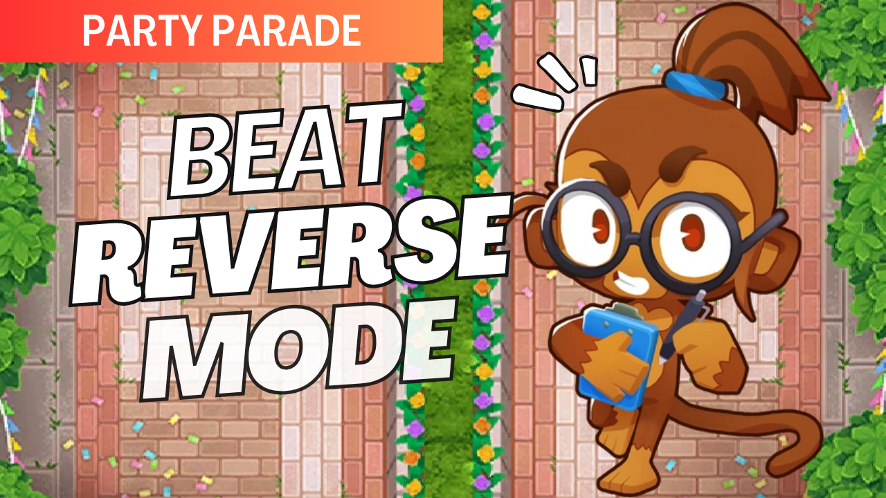 Reverse mode on Party Parade can be tricky! Use this smart strategy to adapt to flipped bloon paths and dominate every round with ease!