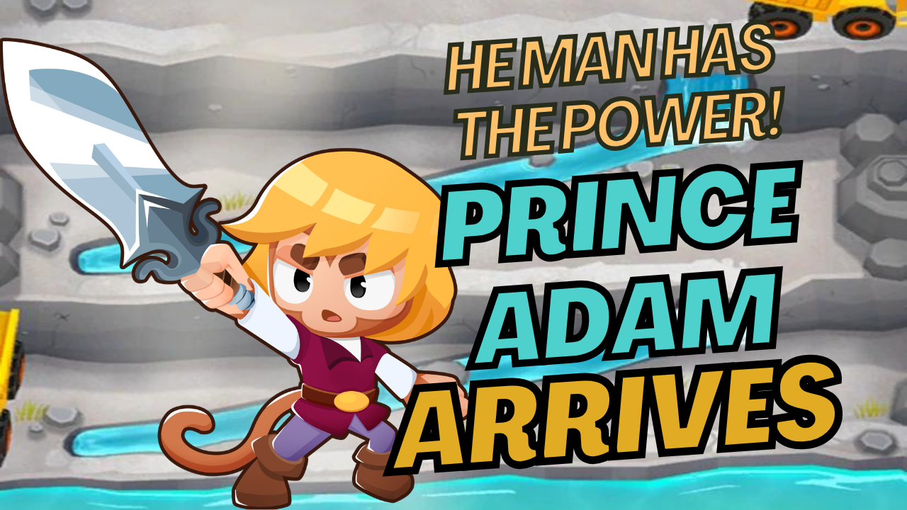 Complete Prince Adam Arrives in BTD6 and watch Prince Adam reveal his true identity as He-Man in the first part of He-Man Has The Power!
