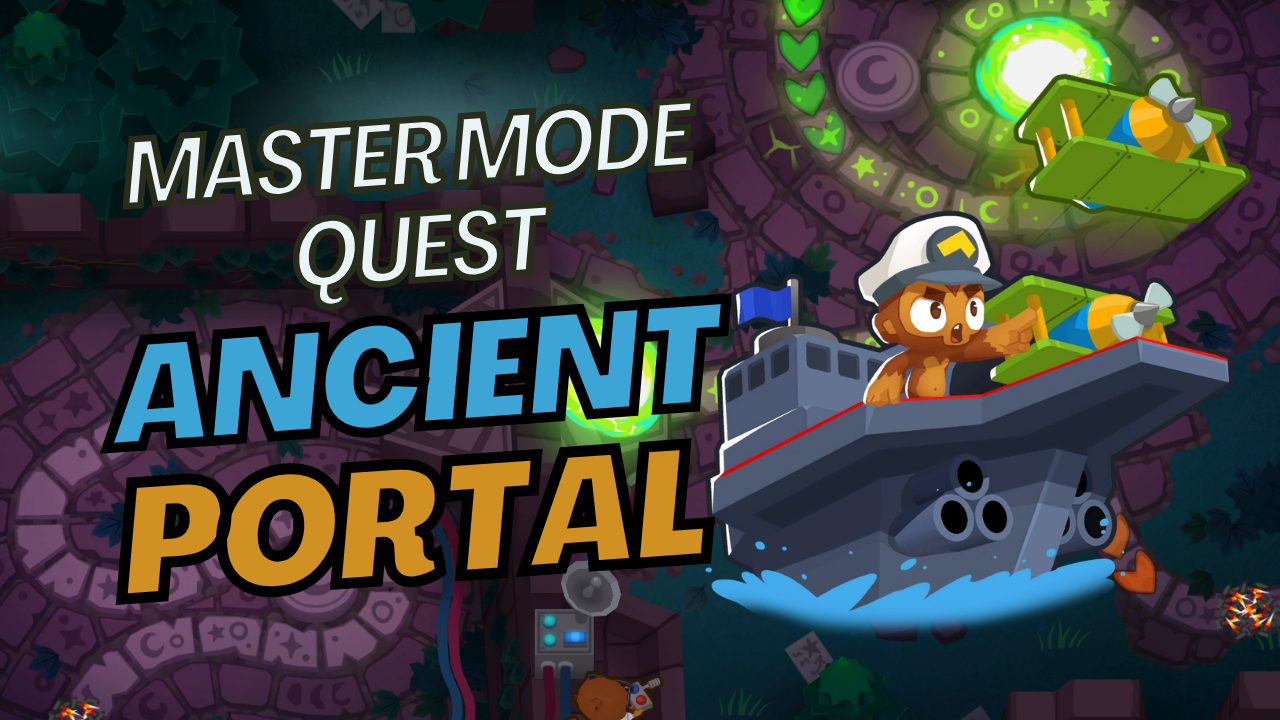 Complete Ancient Portal in BTD6 Mastery Mode. Use the portal mechanics and Hero buffs to handle the tougher Bloon rounds.